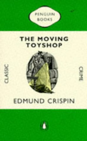 The Moving Toyshop by Edmund Crispin