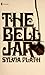 The Bell Jar by Sylvia Plath