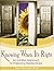 Knowing When It's Right: An Intuitive Approach to Improving Relationships