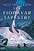 The Fionavar Tapestry by Guy Gavriel Kay