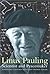 Linus Pauling: Scientist and Peacemaker