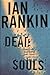 Dead Souls (Inspector Rebus, #10)