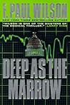 Deep As the Marrow by F. Paul Wilson