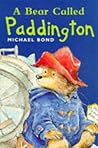 A Bear Called Paddington by Michael Bond