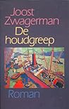 De houdgreep by Joost Zwagerman