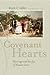 Covenant Hearts: Marriage and the Joy of Human Love