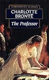 The Professor by Charlotte Brontë