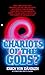 Chariots of the Gods? by Erich von Däniken