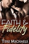 Faith & Fidelity by Tere Michaels