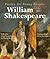 William Shakespeare by William Shakespeare