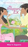 My Imaginary Ex by Mina V. Esguerra