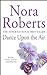 Dance Upon the Air by Nora Roberts