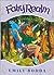 The Flower Fairies (Fairy Realm, #2) by Emily Rodda