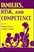 Families, Risk, and Competence