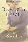 The Sacrifice by Beverly Lewis