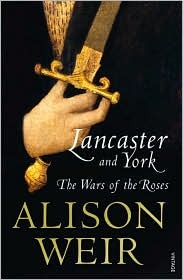 Lancaster and York by Alison Weir