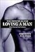 The Principles for Loving a Man: The Confessions of What Men Want