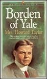 Borden of Yale by Geraldine Guinness Taylor