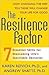 The Resilience Factor: Seven Essential Skills For Overcoming Life's Inevitable Obstacles