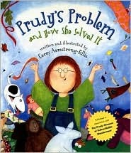 Prudy's Problem and How She Solved It by Carey F. Armstrong-Ellis