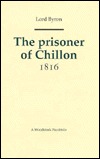 The Prisoner of Chillon by Lord Byron