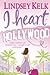 I Heart Hollywood by Lindsey Kelk