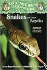 Snakes and Other Reptiles (Magic Tree House Research Guide, #23)