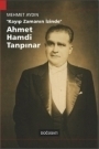 Kayıp Zamanın İzinde Ahmet Hamdi Tanpınar by Mehmet Aydın