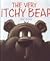 The Very Itchy Bear