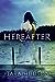 Hereafter (Hereafter, #1)