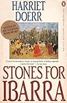 Stones for Ibarra by Harriet Doerr