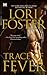 Trace of Fever (Men Who Walk the Edge of Honor, #2)