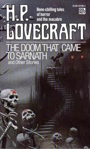 The Doom That Came to Sarnath and Other Stories by H.P. Lovecraft