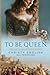 To Be Queen: A Novel of the Early Life of Eleanor of Aquitaine (An Eleanor of Aquitaine Novel)