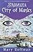 City of Masks (Stravaganza,...