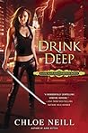 Drink Deep by Chloe Neill