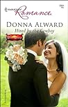 Hired by the Cowboy by Donna Alward