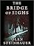 Bridge of Sighs by Olen Steinhauer