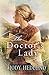 The Doctor's Lady by Jody Hedlund