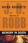 Memory in Death by J.D. Robb