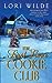 The First Love Cookie Club (Twilight, Texas, #3) by Lori Wilde