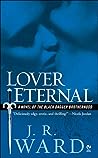 Lover Eternal (Black Dagger Brotherhood, #2)