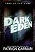 Dark Eden (Dark Eden, #1)