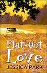 Flat-Out Love by Jessica Park