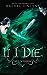 If I Die (Soul Screamers, #5)