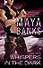 Whispers in the Dark (KGI, #4) by Maya Banks