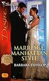 Marriage, Manhattan Style by Barbara Dunlop