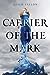 Carrier of the Mark (Carrie...