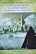 El último deseo / La espada del destino