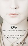 Xoe by Sara C. Roethle